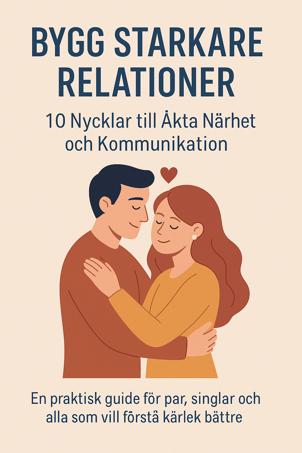 Bygg starkare relationer