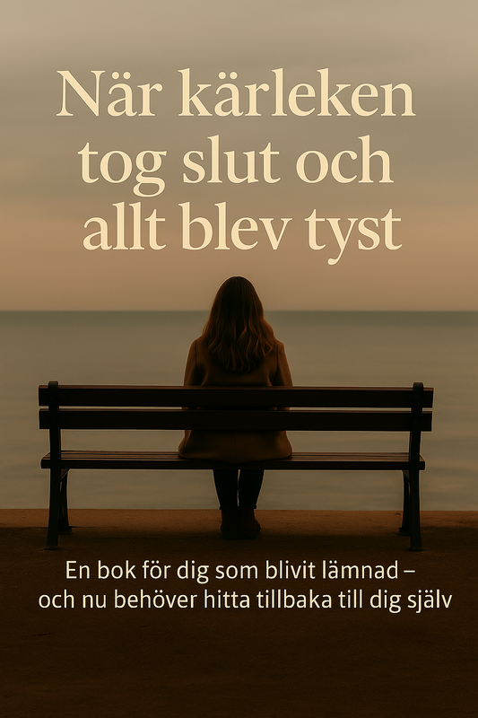 När kärleken tog slut och allt blev tyst